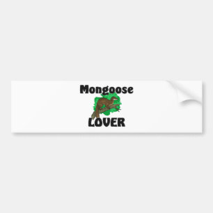 Mongoose Lover Bumper Sticker
