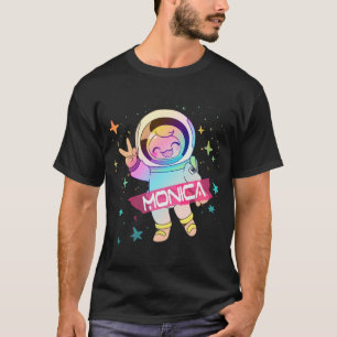 MONICA 2Adorable girl name with cute Astronaut T-Shirt