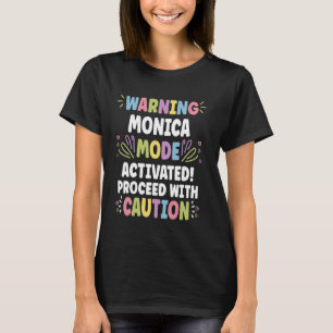 MONICA Personalised Name Funny Cute Custom MONICA T-Shirt