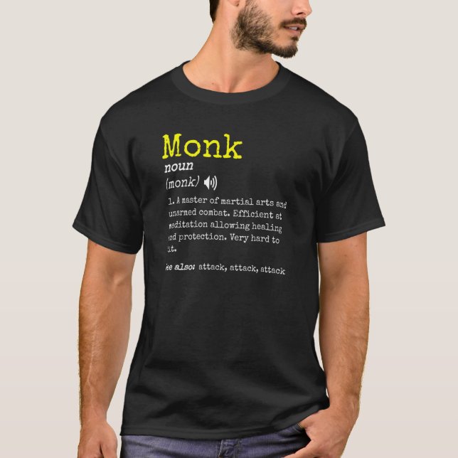 Monk Class Meme  Tabletop Rpg Character Definition T-Shirt (Front)