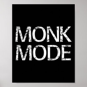 Monk Mode Meditation Yoga Novelty  Poster