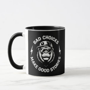 Monkey Bad Choices Make Good Stories Funny Humour Mug