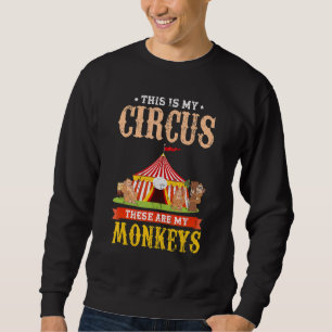 Monkey Circus Zoo Animal Monkey Sweatshirt