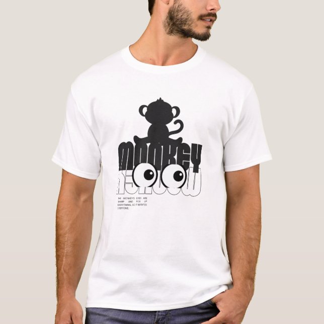 Monkey Eyes Catch Everything | Curious Ape Design T-Shirt (Front)