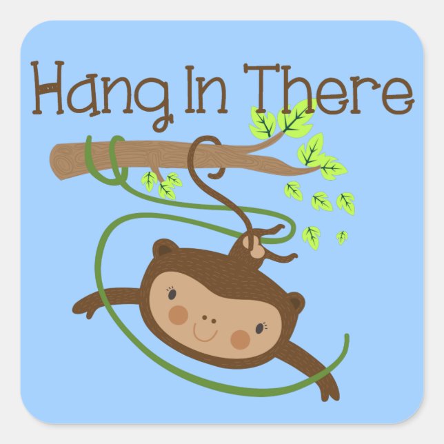 Monkey Hang in There Square Sticker (Front)