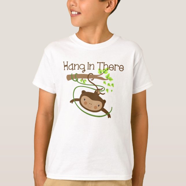 Monkey Hang in There T-Shirt (Front)