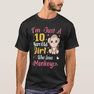 Monkey Just A Girl Who Loves Monkeys 10th Birthday T-Shirt