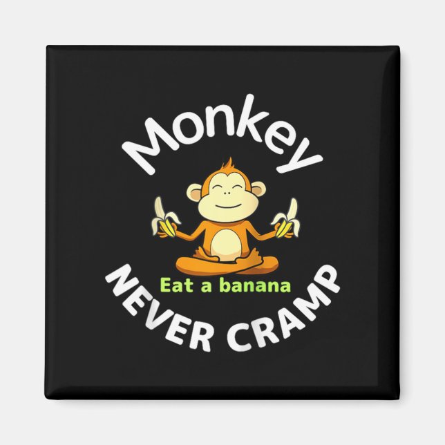 Monkey Never Cramp Eat A Banana Raglan Baseball Te Magnet (Front)