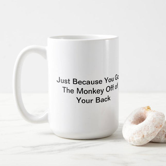 Monkey Off Your Back Mug (With Donut)