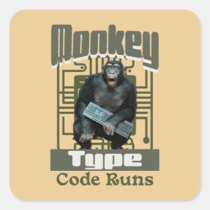 Monkey Type, Code Runs Funny Full-Stack Developer Square Sticker