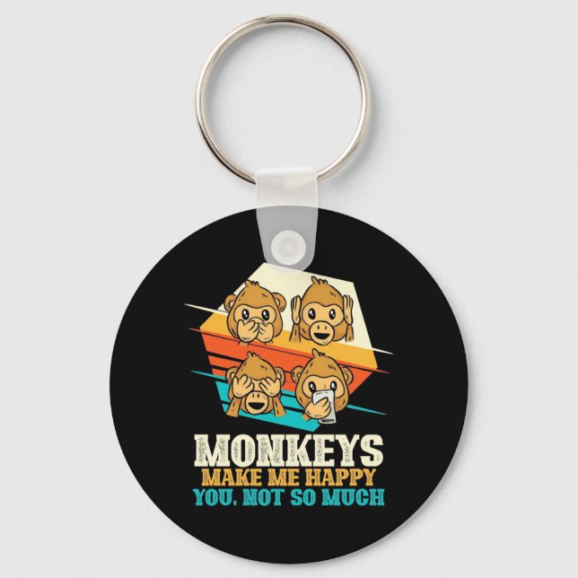 Monkeys Make Me Happy Key Ring (Front)