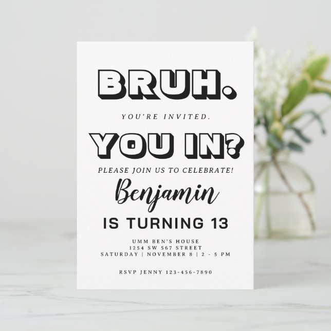 Monochromatic Bruh Birthday Invitation (Standing Front)