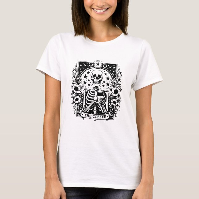Monochrome "The Coffee" Skeleton Tarot Card | T-Shirt (Front)