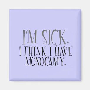 Monogamy Epidemic Magnet