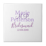 Monogram add name letter bridesmaid wedding maids  ceramic tile<br><div class="desc">beautiful design</div>