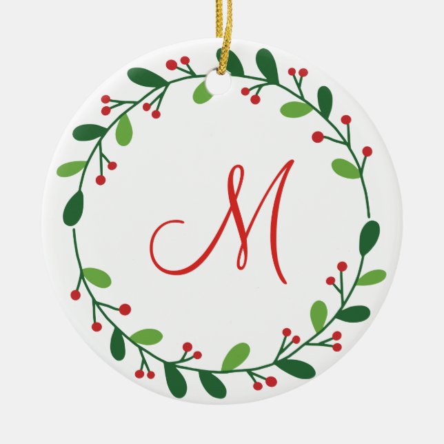 Monogram Christmas Red Holly and Green Wreath   Ceramic Ornament (Front)