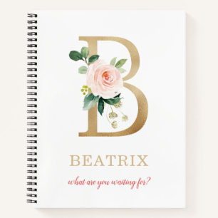 Monogram Gold Letter B Floral Motto or quote Notebook