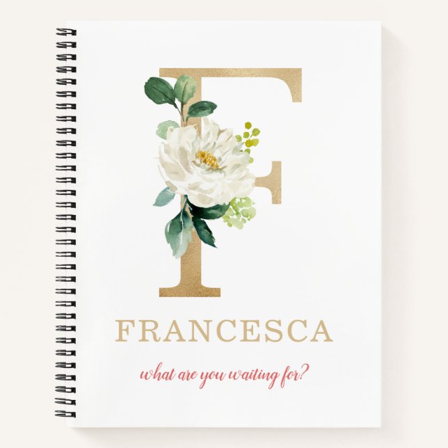 Monogram Gold Letter F | Floral Motto or quote Notebook (Front)
