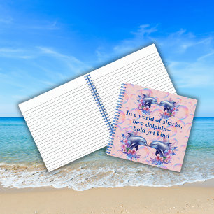 Monogram In a World of Sharks, Be a Dolphin Pink Notebook