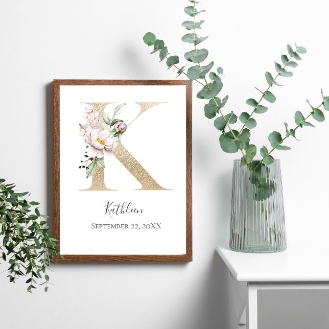 Monogram K Pink White Floral Gold Letter Nursery   Poster (Gold Letter K Monogram with Pink white Flowers. Personalize it with your name and date or any text)