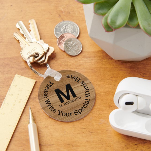 Monogram with custom text on faux (not real) wood key ring (Desk)