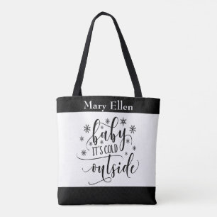 Monogrammed Black White Baby It's Cold Outside Tote Bag