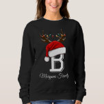 Monogrammed Family Christmas Matching Outfits Sweatshirt<br><div class="desc">Monogrammed Family Christmas shirts Matching Outfits</div>