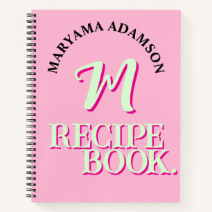 Monogrammed Recipe Book. Stylish Pink Name Notebook