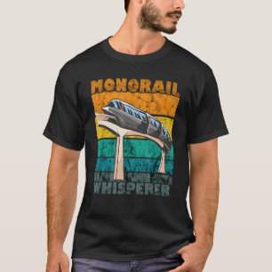 Monorail Whisperer Vintage Retro Monorail Train Ve T-Shirt