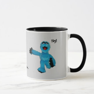 Monster Coffee..., Coffee..., Coffee.., Yay! Mug