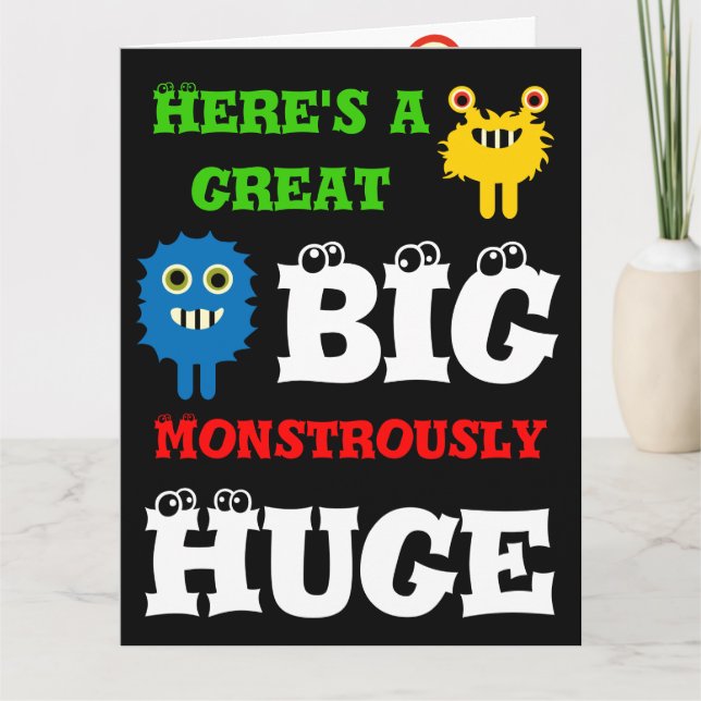 Monster Great BIG Huge 8 x 11 Happy Birthday Card (Front)