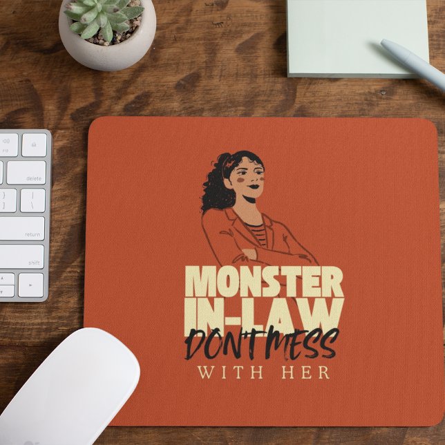Monster-in-Law, Don't Mess With Her Mouse Pad (Monster-in-Law, Don't Mess With Me Mousepad Cover from The Beekeeper Store)