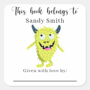 Monster - This book belongs to with message Square Sticker