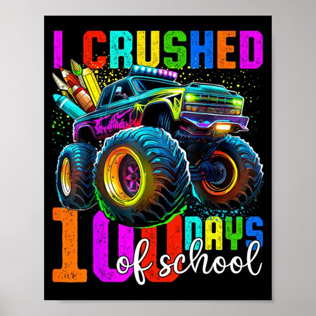 Monster Truck 100th Day Of School Boys 100 Days Of Poster (Front)