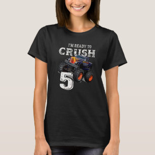 Monster Truck 5th Birthday Boys I'm Ready To Crus T-Shirt