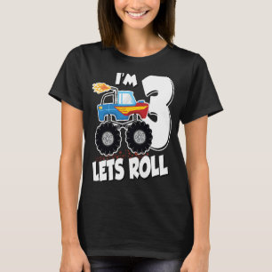 Monster Truck Birthday I'm 3 Let's Roll T-Shirt