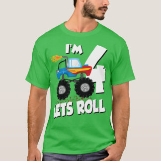 MONSTER TRUCK BIRTHDAY Im 4 Lets Roll T-Shirt