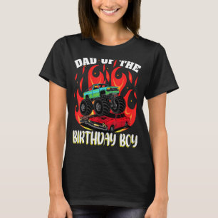 Monster Truck Dad Dad Of The Birthday Boy Father' T-Shirt