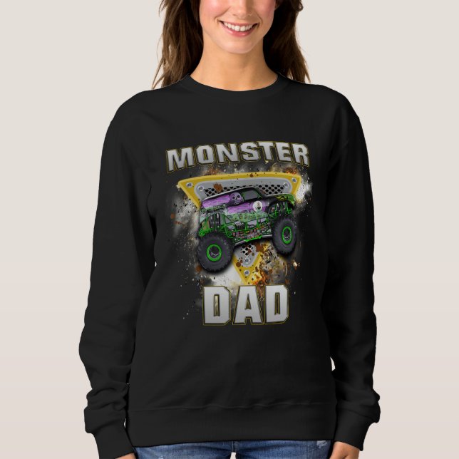 Monster Truck Dad Monster Truck Are My Jam Truck Sweatshirt (Front)