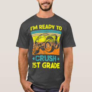 Monster Truck I'm Ready To Crush 1st Grade Back To T-Shirt