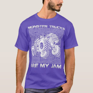 Monster Truck Lover T shirt Monster Trucks Are My