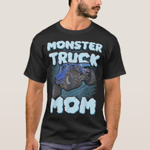Monster Truck Mum For Mother Mama Mummy Funny Mons T-Shirt