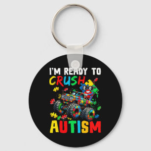 Monster Truck Ready To Crush Austim Shirt Autism A Key Ring