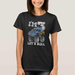 Monster Truck Tee I'M 3 LET'S ROLL 3rd Birthday Bo