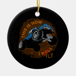 Monster Truck This is How I Fly Ceramic Tree Decoration