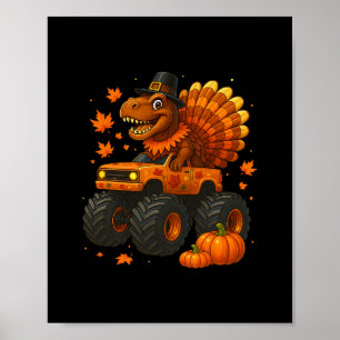 Monster Truck Trex Dinosaur Turkey Fall Thanksgivi Poster