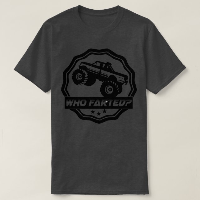 Monster Truck Who Farted Sticker T-Shirt (Design Front)