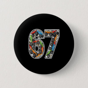 Monster Trucks 67 Meme Funny Design For Boys Kids 6 Cm Round Badge