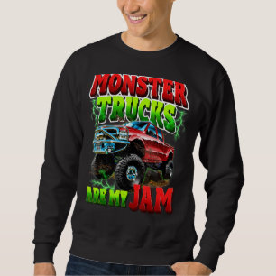 Monster Trucks Are Jam Kids My Truck Sweatshirt