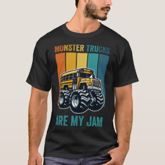 Monster Trucks Are My Jam Funny SchoolBus T-Shirt